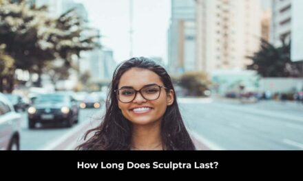 How Long Does Sculptra Last?