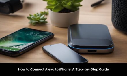 How to Connect Alexa to iPhone: A Step-by-Step Guide